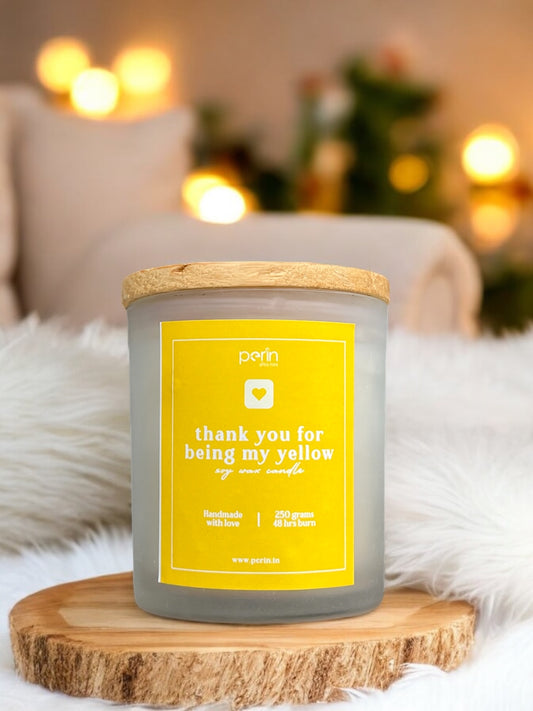 Thank You For Being My Yellow Scented Jar Candle