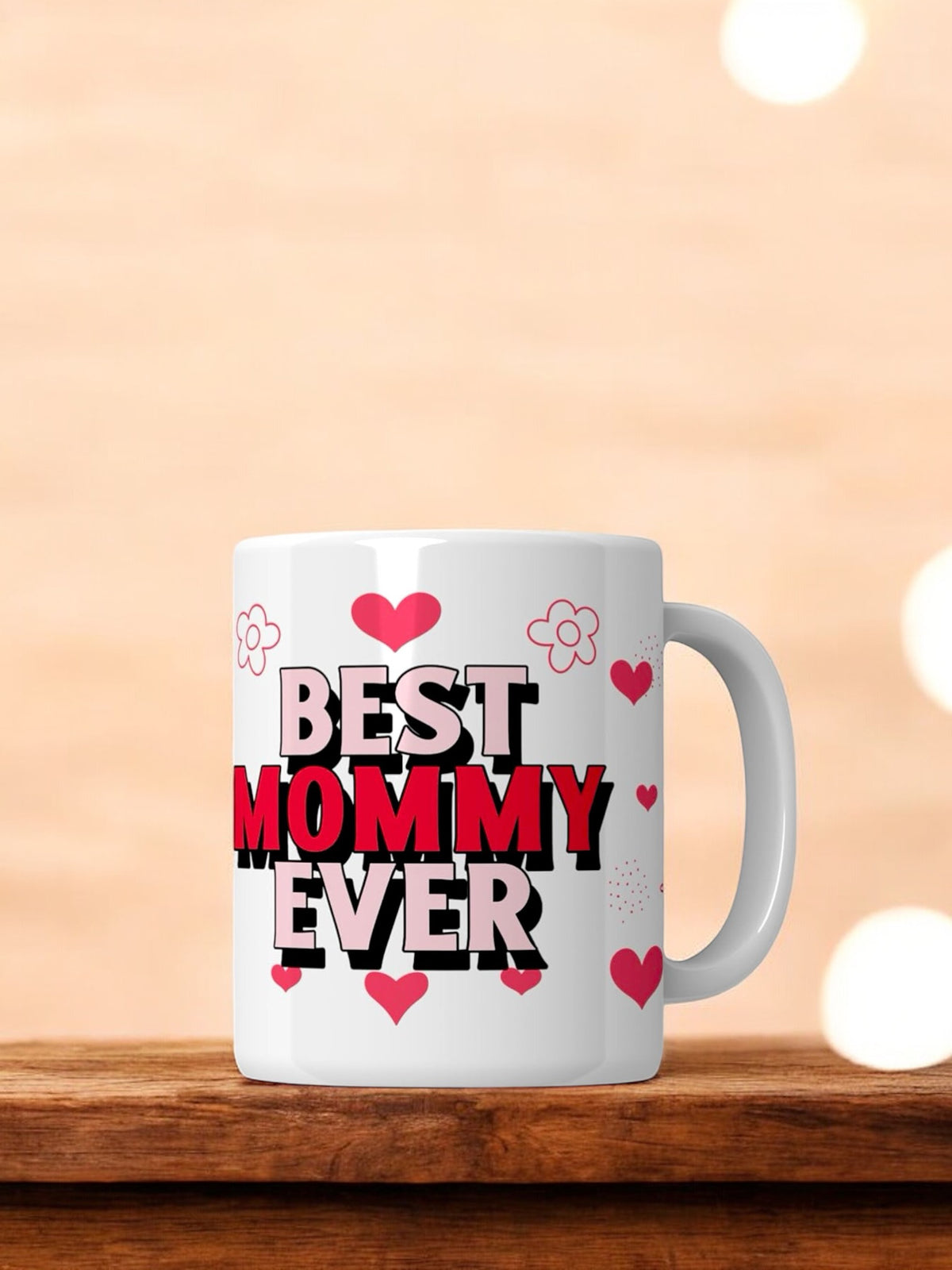 Best Mommy Ever Mug