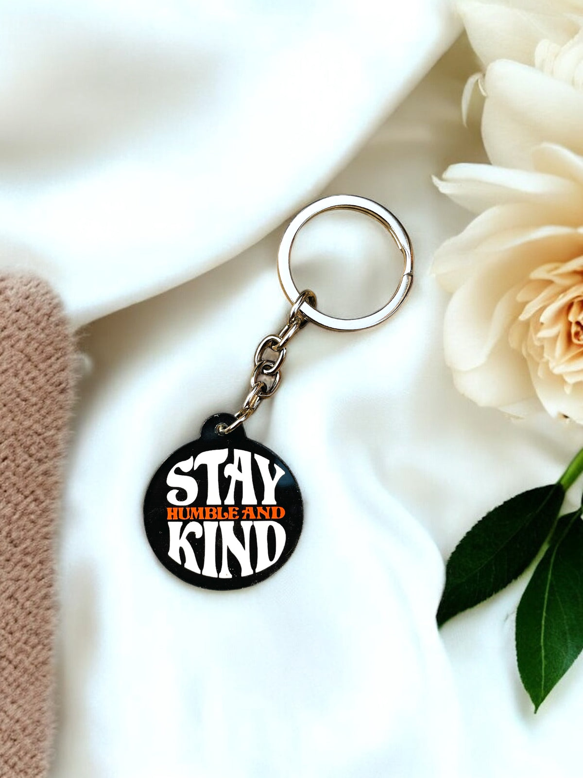 Stay Humble and Kind Keychain